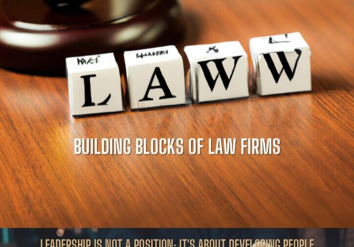 Building blocks of law firms